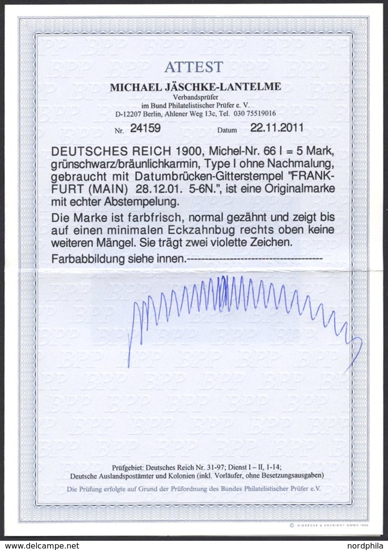 Dt. Reich 66I O, 1900, 5 M. Reichspost, Type I, Minimaler Eckzahnbug Oben Rechts Sonst Pracht, Fotoattest Jäschke-L., Mi - Usati