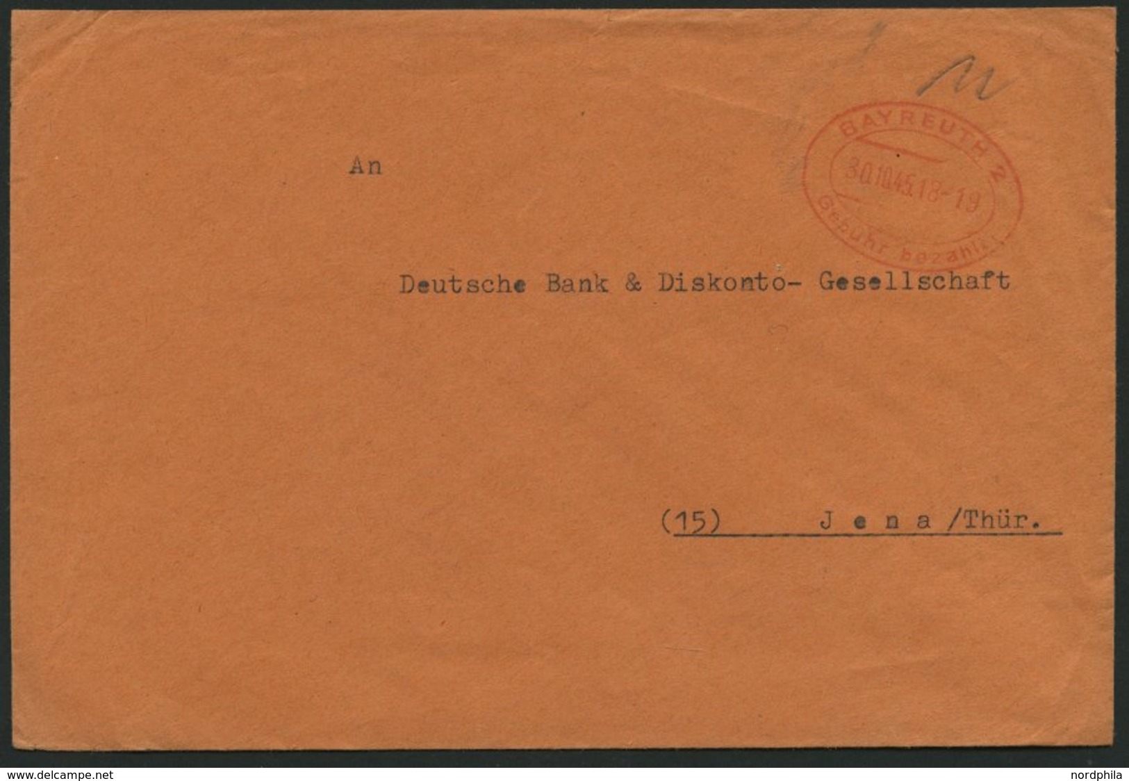 ALL. BES. GEBÜHR BEZAHLT BAYREUTH Gebühr Bezahlt, 30.10.45, Roter Ellipsenstempel, Bankbrief Feinst - Autres & Non Classés