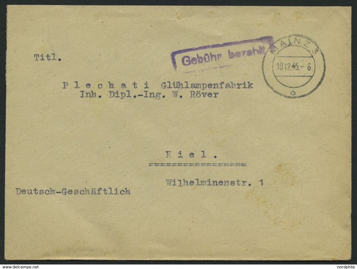 ALL. BES. GEBÜHR BEZAHLT MAINZ 3, 19.12.45, Violetter R1 Gebühr Bezahlt, Brief Feinst - Sonstige & Ohne Zuordnung