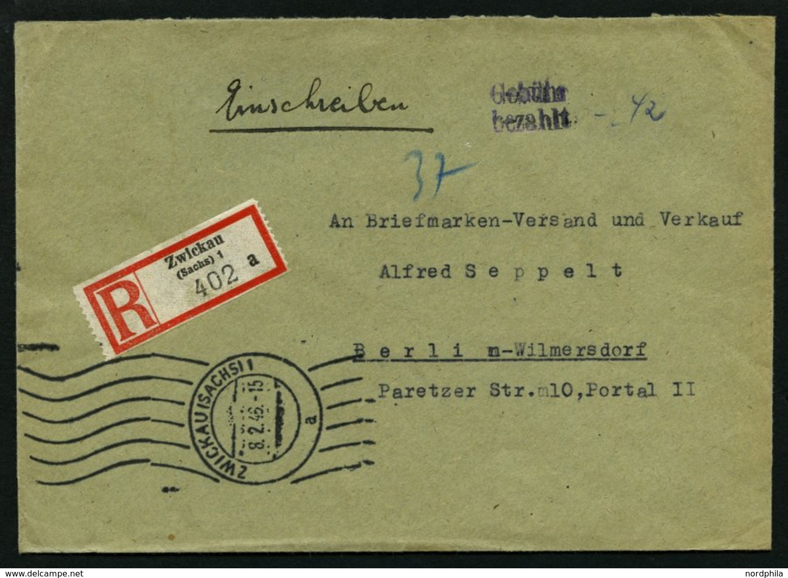 ALL. BES. GEBÜHR BEZAHLT ZWICKAU (SACHS) 1, 8.2.46, Kleiner L2 Gebühr Bezahlt, Handschriftlich 42, Auf Einschreibbrief,  - Otros & Sin Clasificación