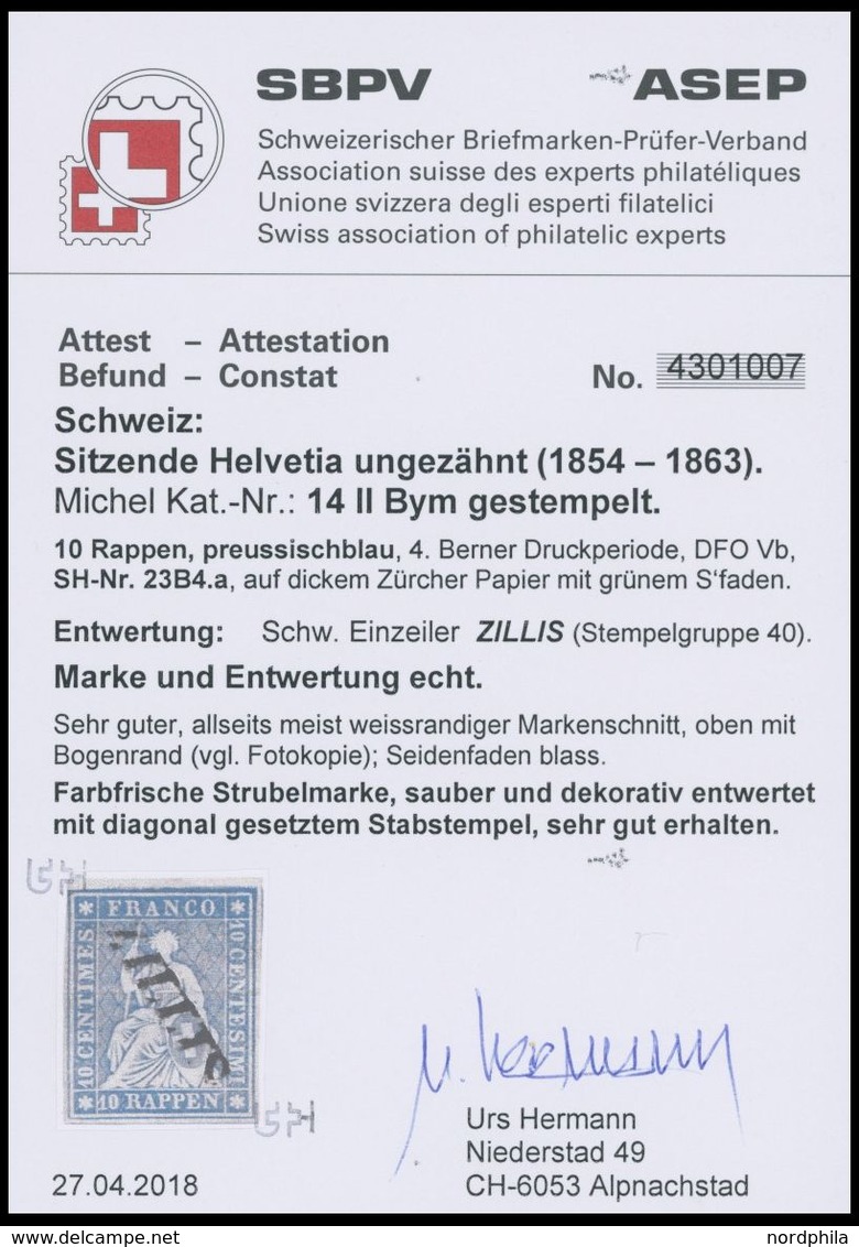 SCHWEIZ BUNDESPOST 14IIBym O, 1859, 10 Rp. Lebhaftblau, Berner Druck III, (SH-Nr. 23B4.a), Diagonaler L1 ZILLIS, Vollran - 1843-1852 Correos Federales Y Cantonales