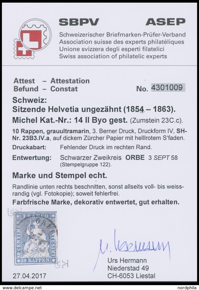 SCHWEIZ BUNDESPOST 14IIByo O, 1857, 10 Rp. Blau, Roter Seidenfaden, Berner Druck II, (Zst. 23Cc), Mit Druckabart Fehlend - 1843-1852 Correos Federales Y Cantonales