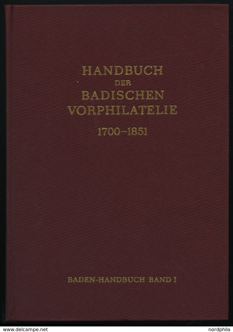 PHIL. LITERATUR Handbuch Der Badischen Vorphilatelie 1700-1851, Band I, 1971, Ewald Graf, 379 Seiten, Zahlreiche Abbildu - Philatelie Und Postgeschichte