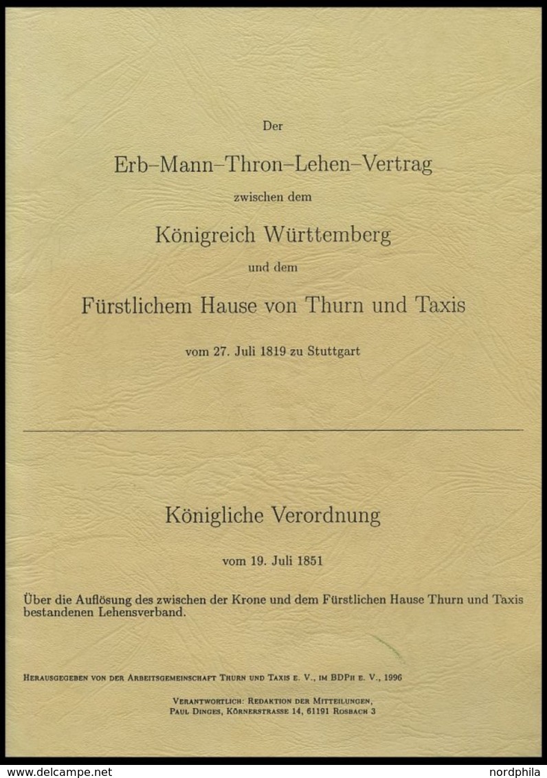 PHIL. LITERATUR Der Erb-Mann-Thron-Lehen-Vertrag Zwischen Dem Königreich Württemberg Und Dem Fürstlichem Hause Von Thurn - Filatelia E Historia De Correos