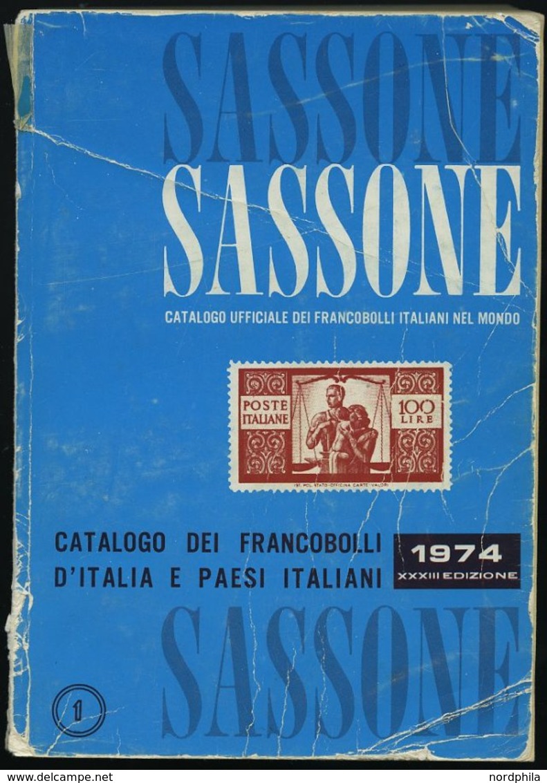 PHIL. LITERATUR Sassone 1974 - Catalogo Dei Francobolli D`Italia E Dei Paesi Italiani, 624 Seiten, Einband Stärkere Gebr - Filatelia E Historia De Correos