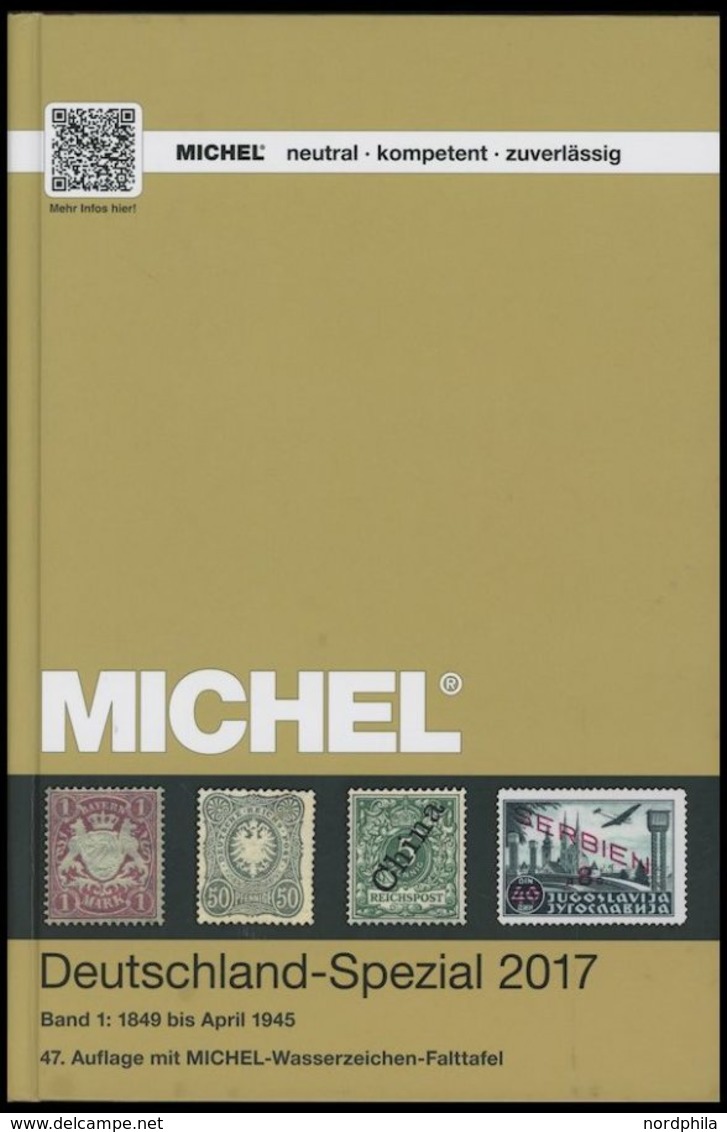 PHIL. KATALOGE Michel: Deutschland-Spezial Katalog 2017, Band 1, Bis April 1945, Alter Verkaufspreis: EUR 69.80 - Philately