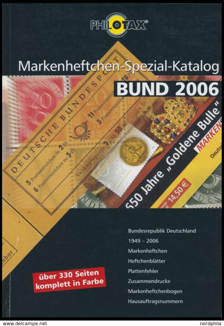 PHIL. KATALOGE PHILOTAX: Markenheftchen Spezial Katalog Bund, Markenheftchen, Heftchenblätter, Plattenfehler Etc. Von 19 - Philately