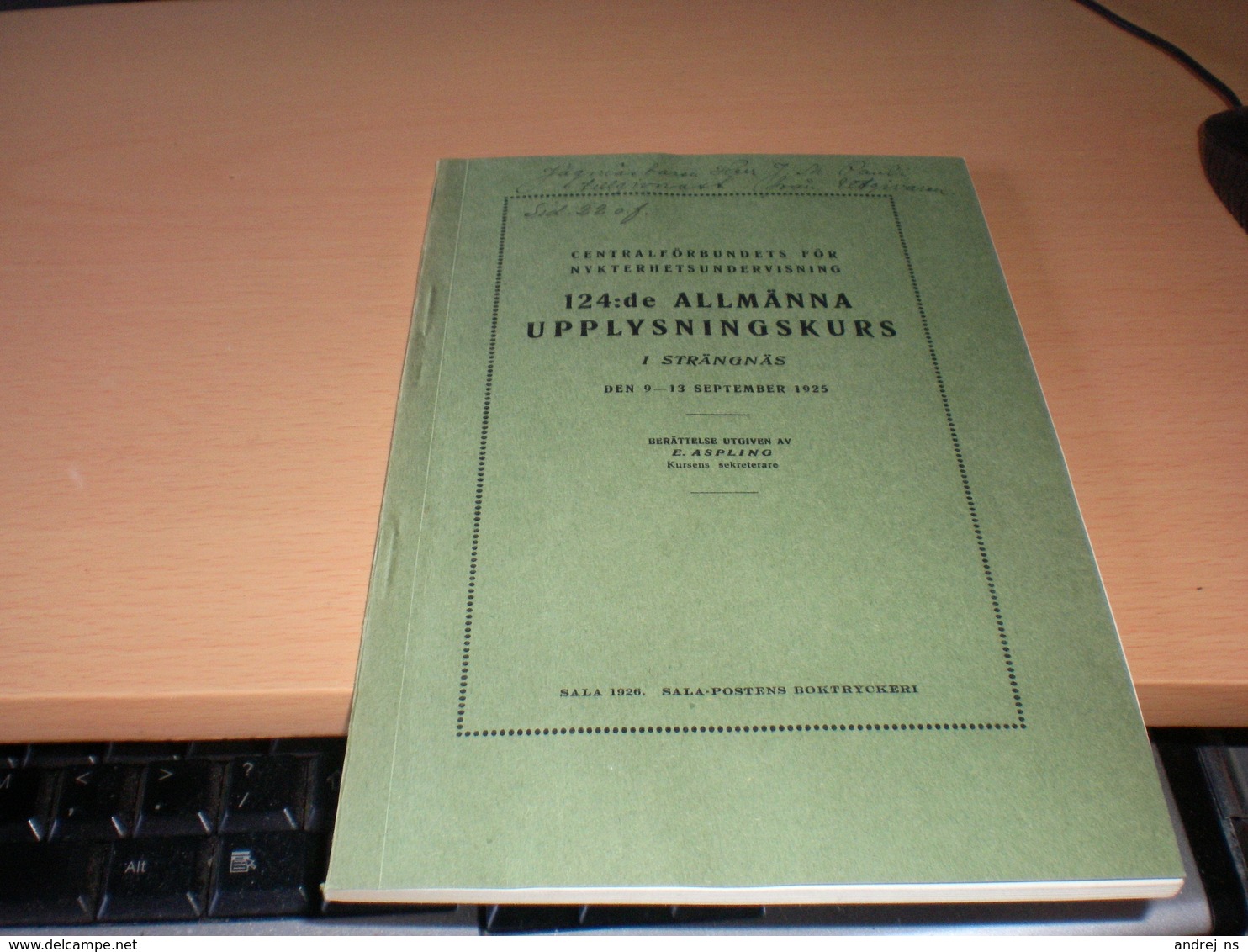 Centralforbundet For Nykterhetsundervisning 124 De Allmanna Upplysningskurs  1925 Sala 1926 J M Pauli Jagmastern - Skandinavische Sprachen