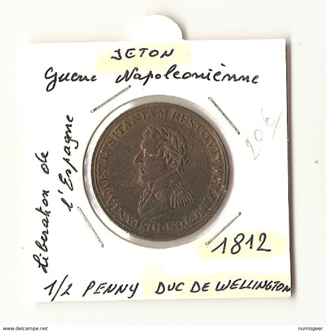 Guerre Napoléonienne -1/2 Penny Duc De WELLINGTON 1812 ( Libération De L'Espagne ) - Monarchia/ Nobiltà