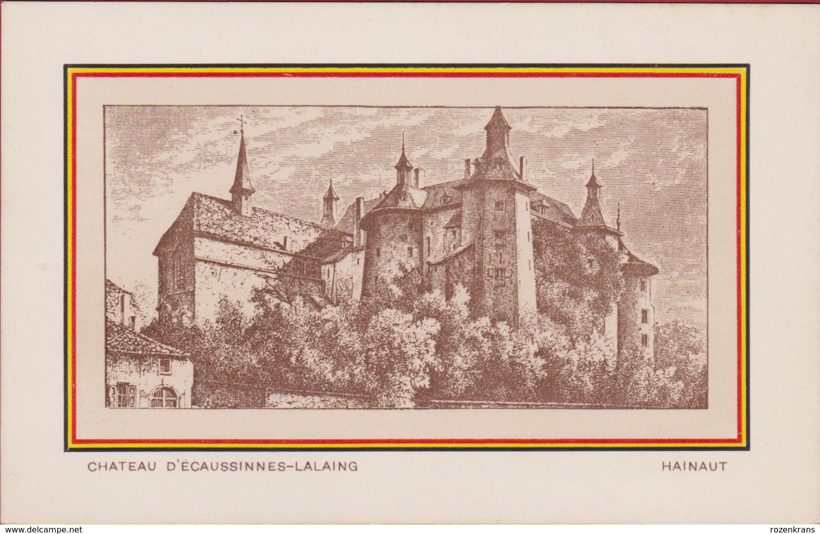 Chateau D' Ecaussinnes - Lalaing Hainaut Henegouwen RARE - Ecaussinnes