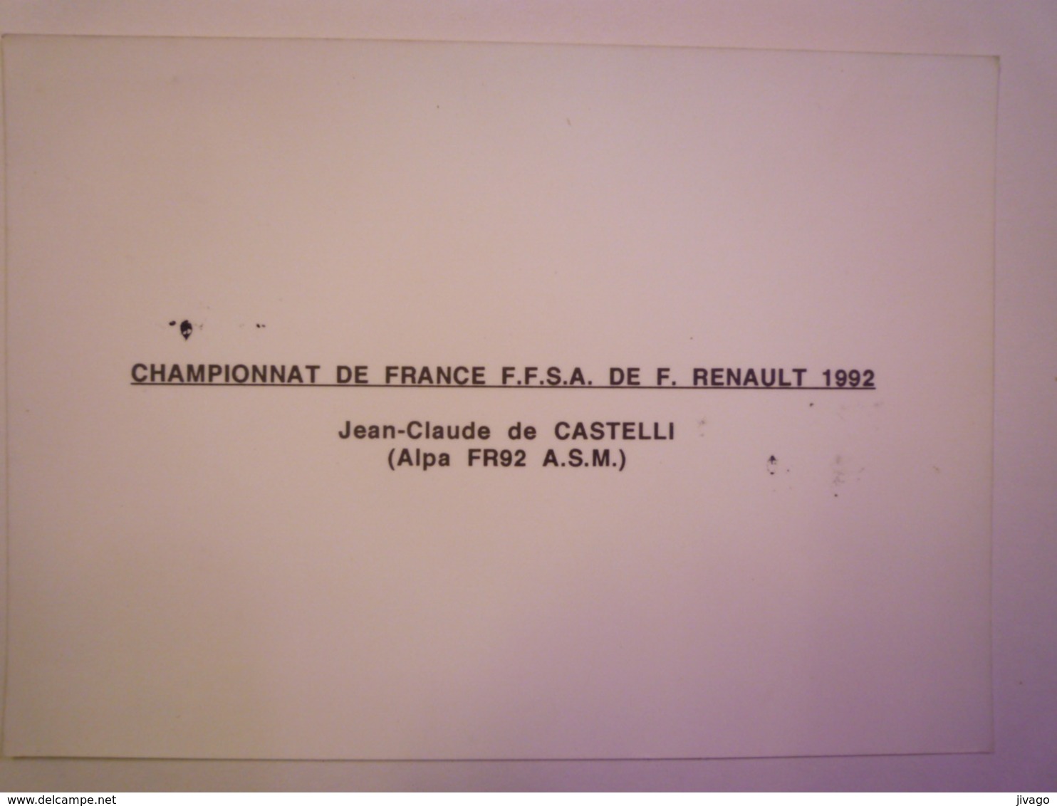 Jean-Claude  De  CASTELLI  (Alpa  FR92  A.S.M.)  Championnat De  FRANCE  F.F.S.A.  De F. RENAULT  1992 - Automovilismo - F1
