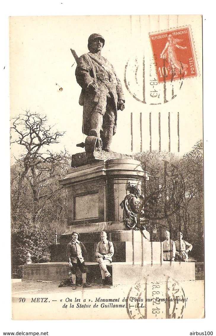 57 - CPA 1922 - METZ MONUMENT DU POILU A L'EMPLACEMENT DE LA STATUE DE GUILLAUME - Affr. MÉCANIQUE - Metz