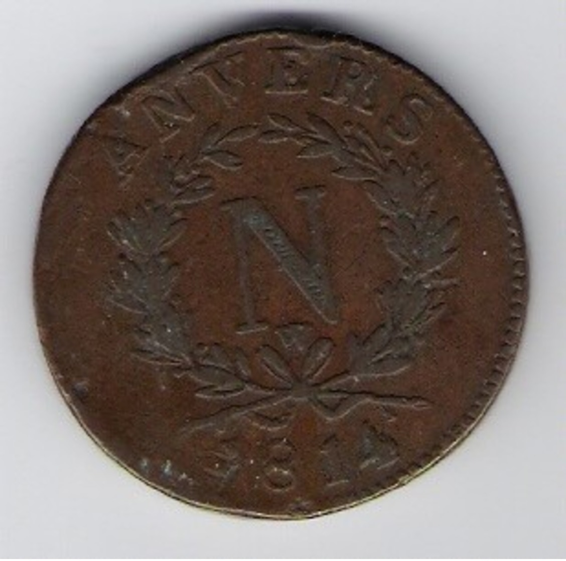 A60052 France, 10 Centimes - 1814 (with 'W' Below The Ribbon Bow), Bronze. Issue From The Napoleonic Seige Of Antwerp (1 - Albania