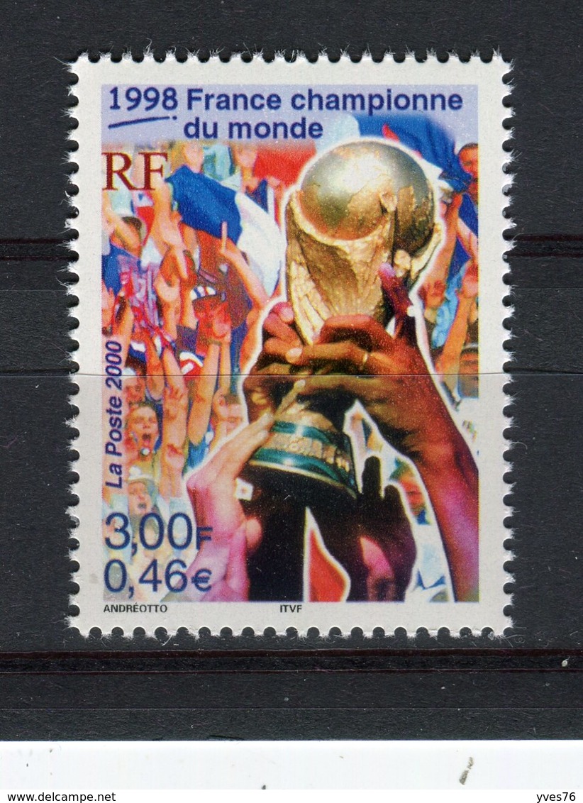 FRANCE - Y&T N° 3314** - La France, Championne Du Monde De Football - Unused Stamps