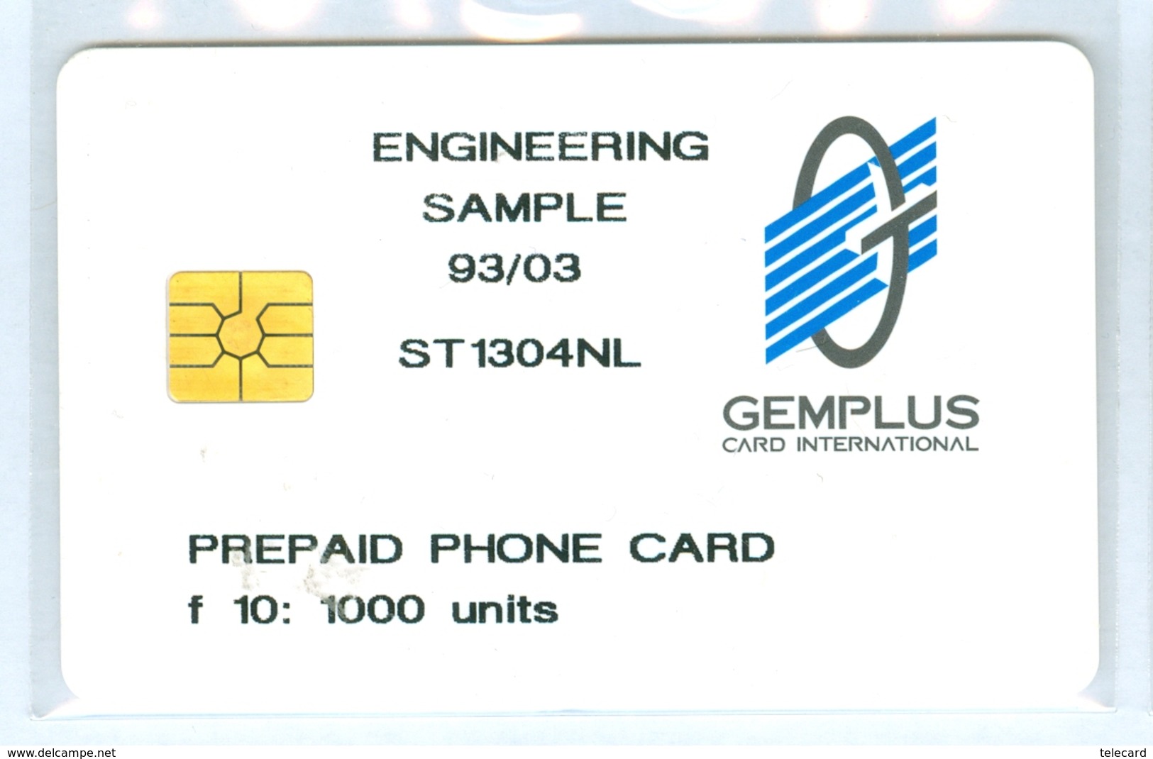 RRR * NEDERLAND  CHIP TELEFOONKAART * GEMPLUS * ENGINEERING SAMPLE * EERSTE TEST CARD FL 10 * ST-1304-NL ONGEBRUIKT MINT - Test & Servizio