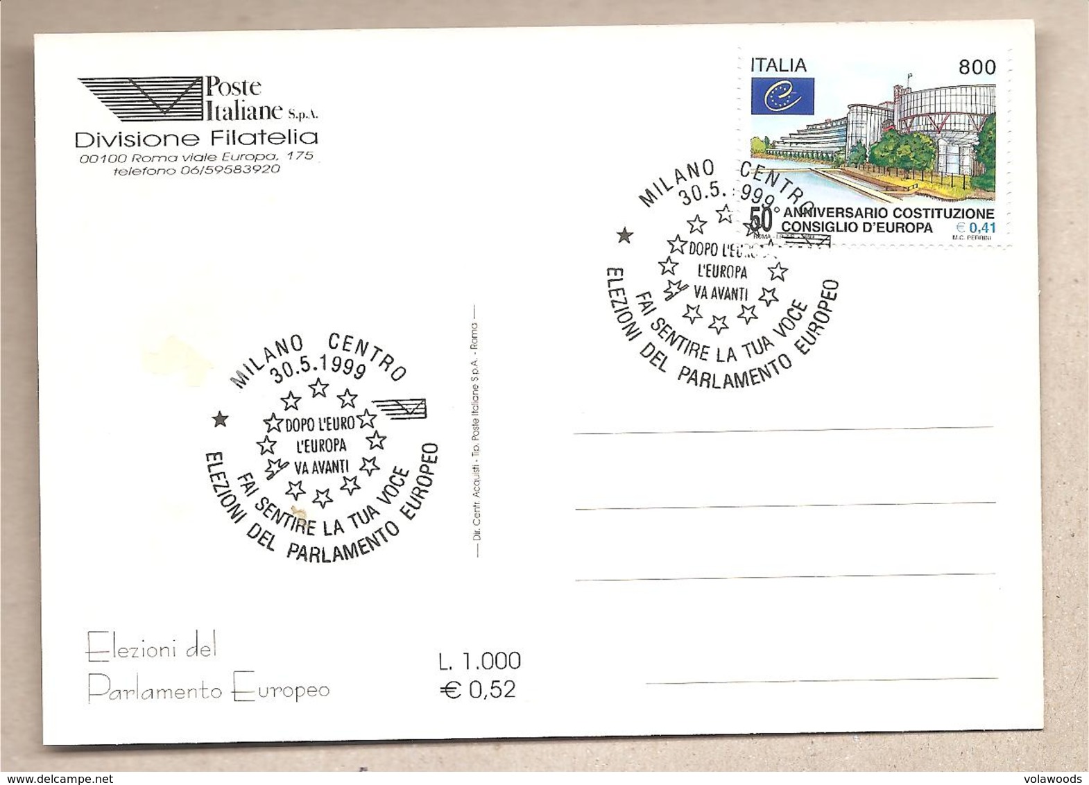 Italia - Cartolina Con Annullo Speciale: Elezioni Europee 1999 * G - Idee Europee