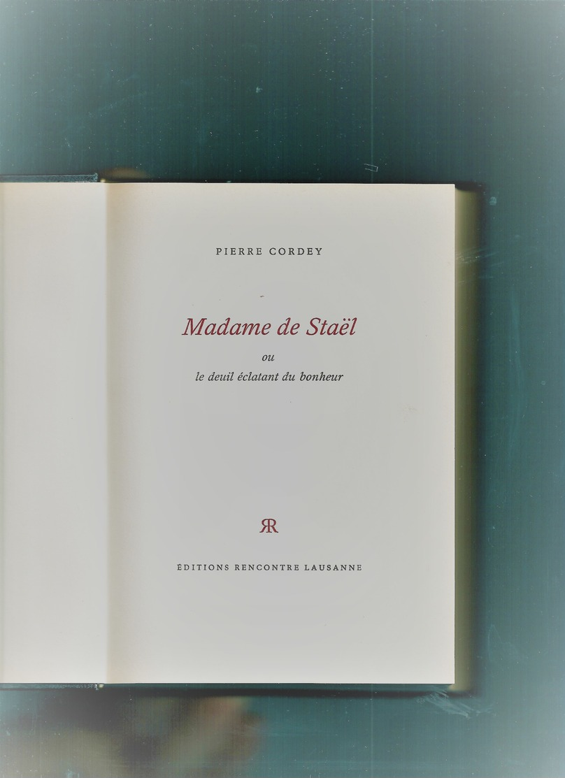 Pierre  CORDAY    MADAME DE STAEL  (1967) - Biographien