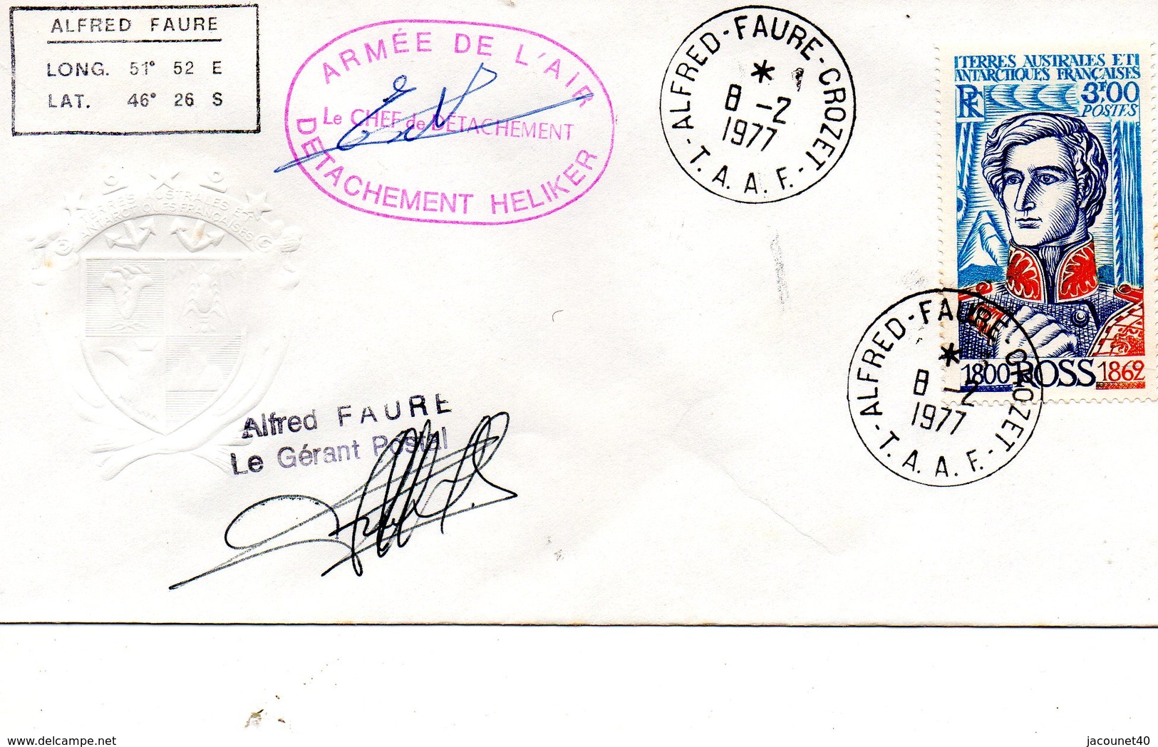 Taaf Crozet Base Alfred Faure Timbre Ross Du 8/2/1977 Cachet Heliker Et Signature Gérant Postal - Used Stamps