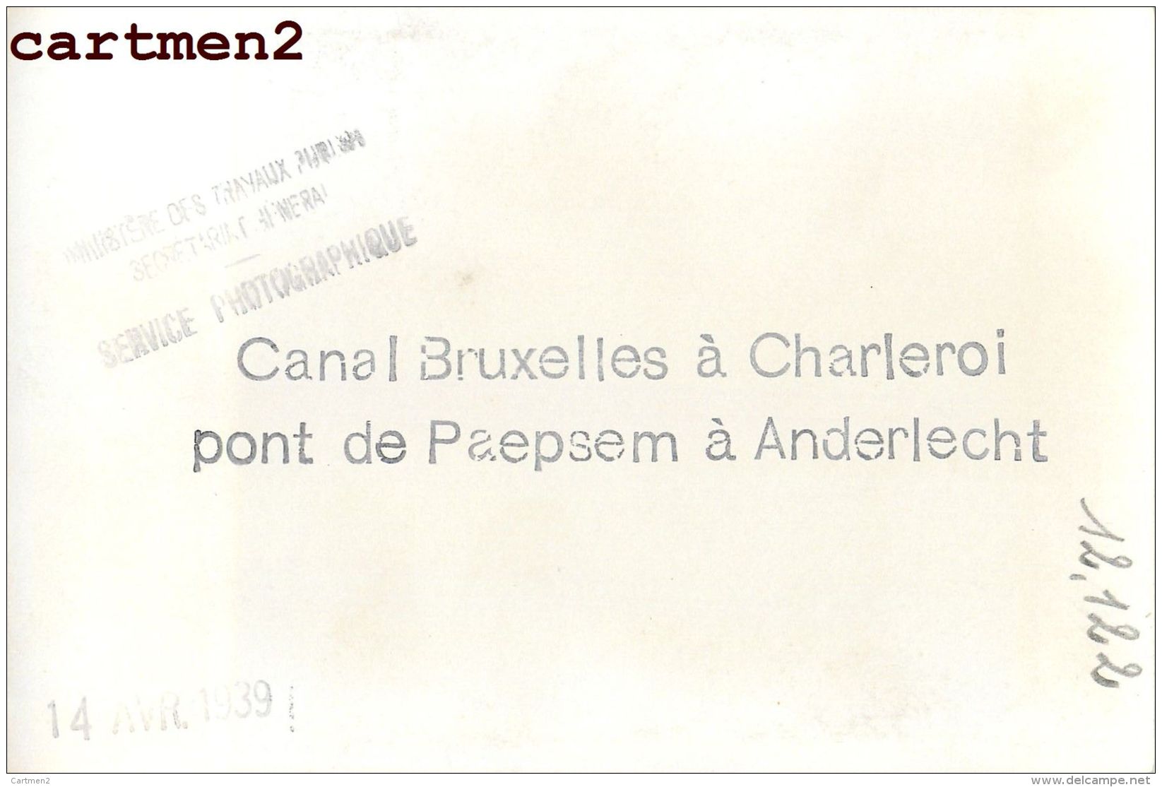 ANDERLECHT PONT DE PAEPSEM CANAL BRUXELLES-CHARLEROI PENICHE CHANTIER TRAVAUX PUBLICS CONSTRUCTION GENIE CIVIL - Anderlecht