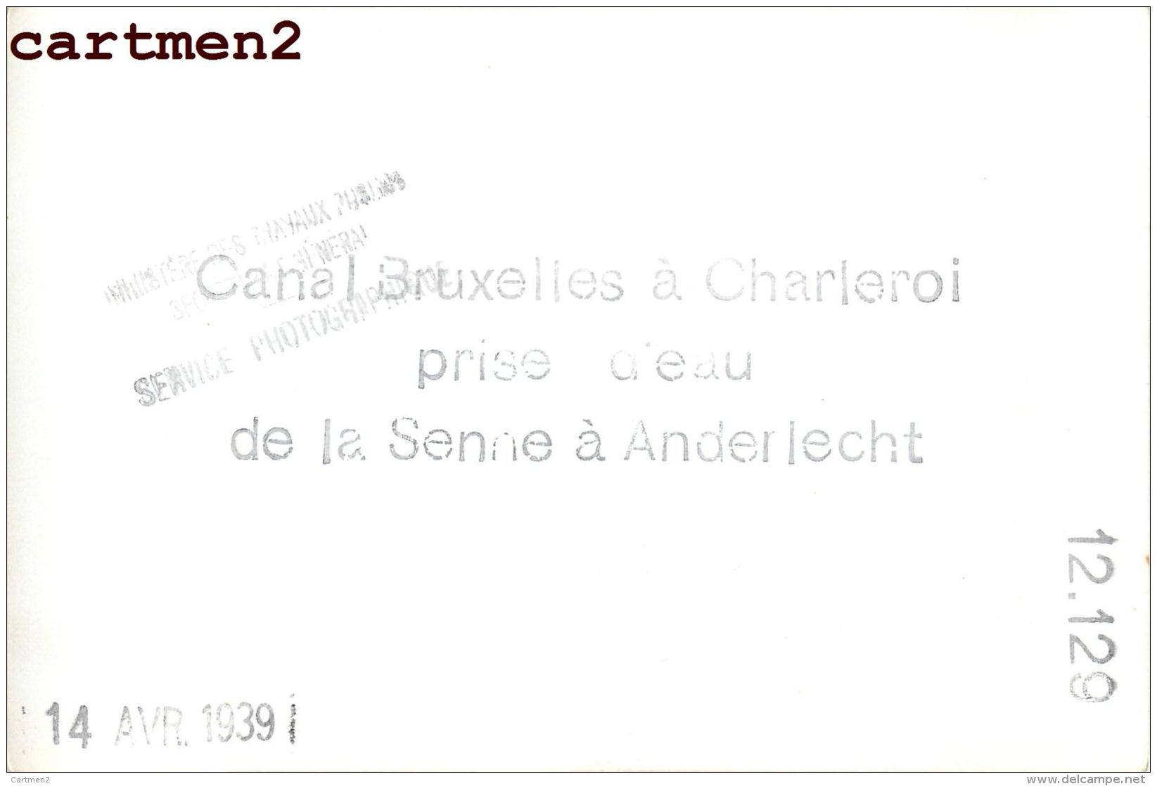 ANDERLECHT PRISE D'EAU CANAL BRUXELLES-CHARLEROI PENICHE CHANTIER TRAVAUX PUBLICS CONSTRUCTION GENIE CIVIL - Anderlecht