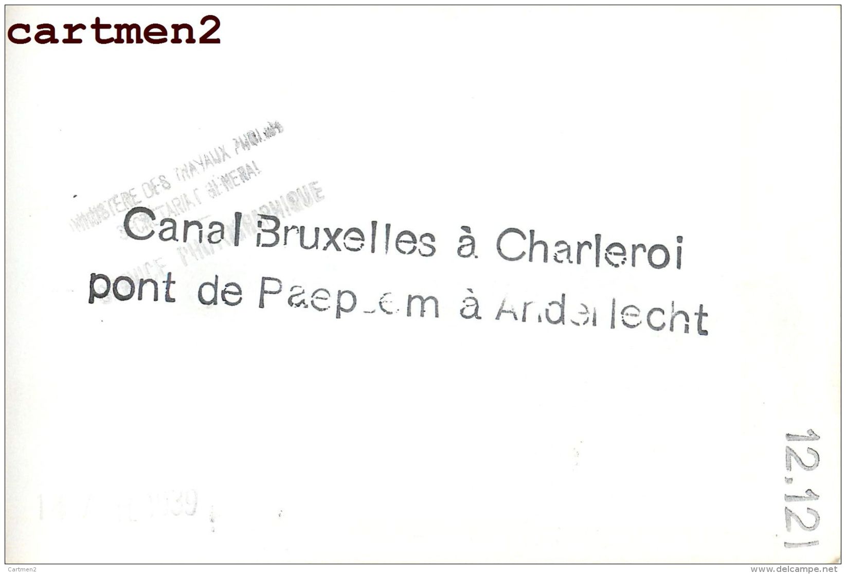 ANDERLECHT PONT DE PAEPSEM CANAL BRUXELLES-CHARLEROI PENICHE CHANTIER TRAVAUX PUBLICS CONSTRUCTION GENIE CIVIL - Anderlecht