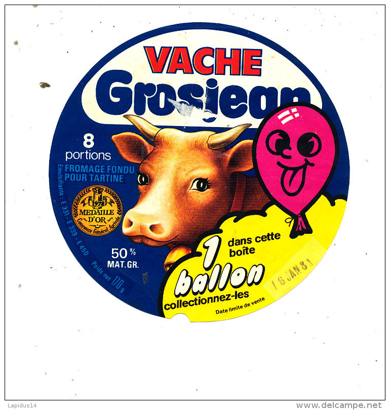 S. 657 - ETIQUETTE DE FROMAGE-   VACHE GROS JEAN  8 PORTIONS - 1  BALLON - Fromage