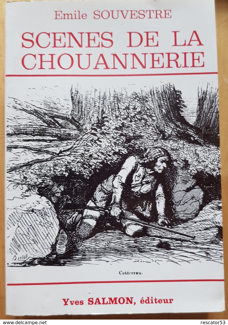 Rare Livre Scènes De La Chouannerie D émile Soulvestre - Autres & Non Classés