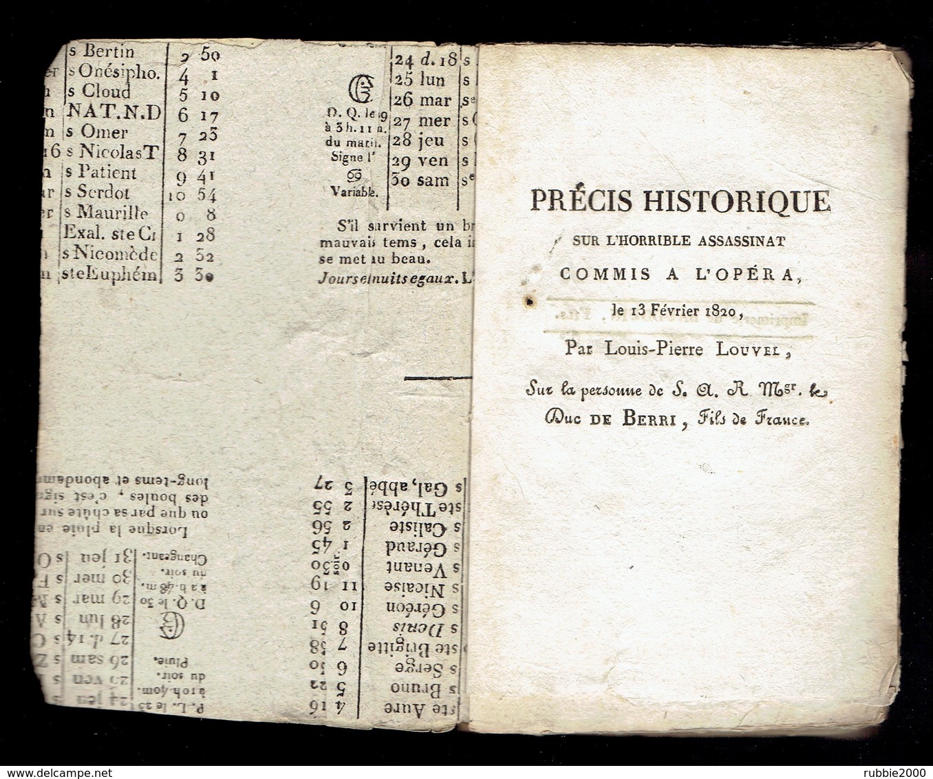 PRECIS HISTORIQUE SUR L HORRIBLE ASSASSINAT COMMIS A L OPERA SUR LA PERSONNE DU DUC DE BERRY 1820 ROI ROYAUTE BOURBON - 1801-1900