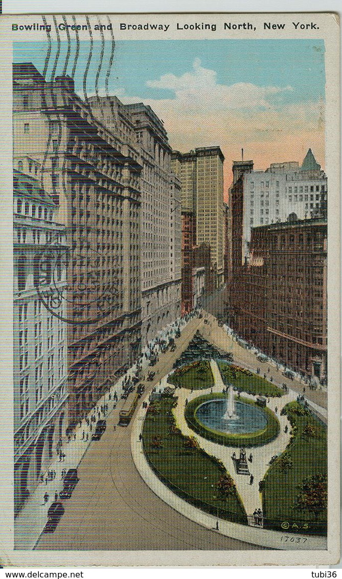 NEW YORK-BOWLING GREEN AND BROADWAY LOOKING NORTH - 1926, POSTE N.Y. TARGHETTA, For GENOA (ITALY), WITH S / S Majestic, - Broadway