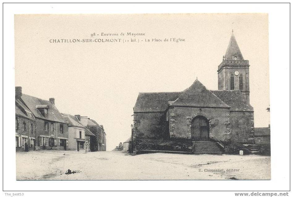 98  -  Chatillon Sur Colmont    La PLace De L'Eglise - Other & Unclassified