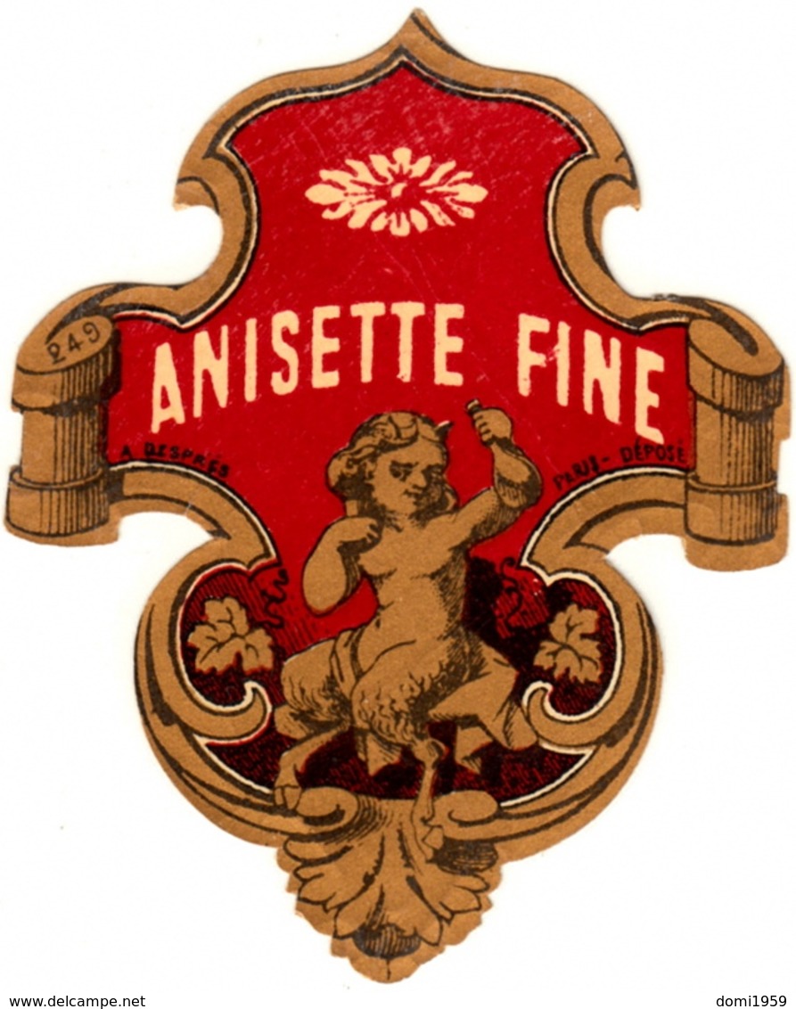 Ancienne étiquette D' Anisette - Imprimeur Després - Other & Unclassified