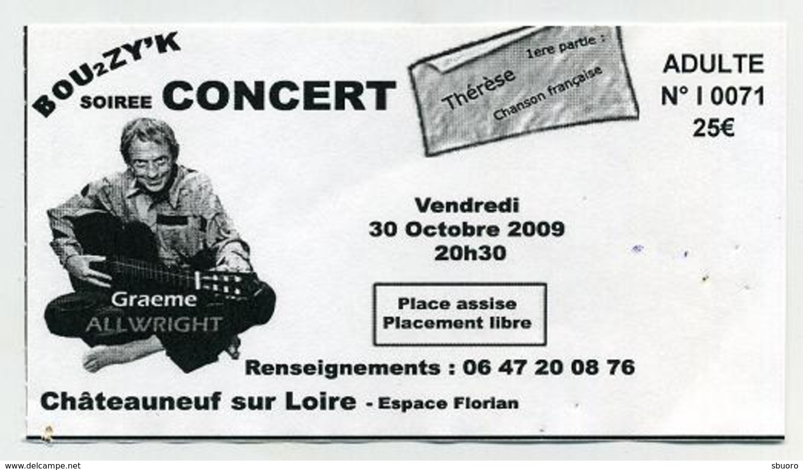 Ticket De Concert De Graeme Allwright En Octobre 2009 à Châteauneuf Sur Loire - Konzertkarten