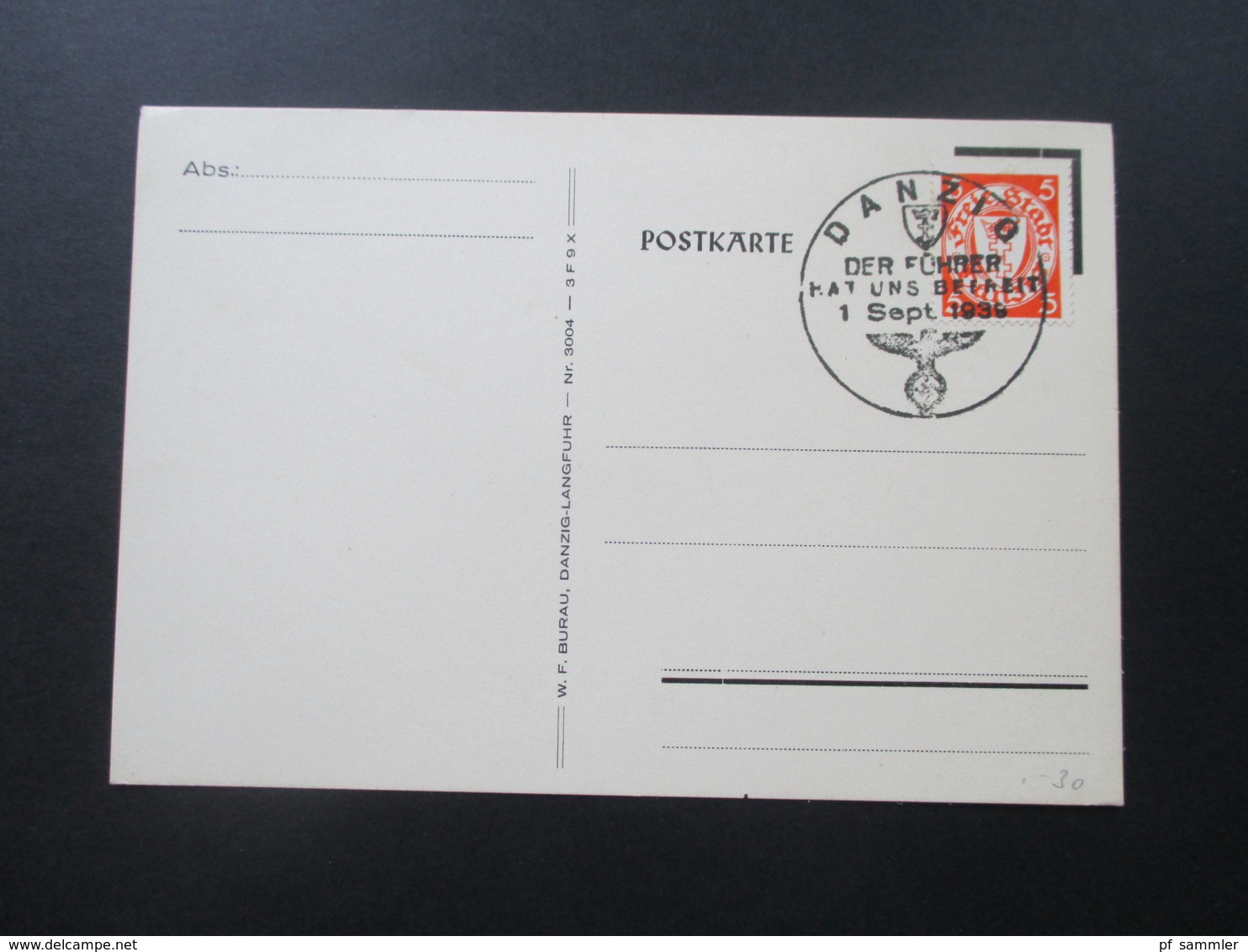 3. Reich Propagandakarte 1939 Danzig Marke Mit Sonderstempel Danzig Der Führer Hat Uns Befreit 1. Sept. 1939 - Lettres & Documents