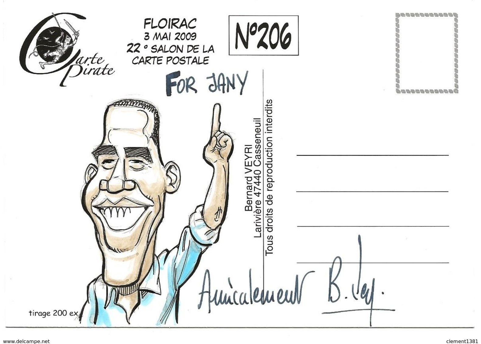 Illustrateur Bernard Veyri Caricature Et Dedicace Obama Au Secours De La Carte Postale Pirate - Veyri, Bernard