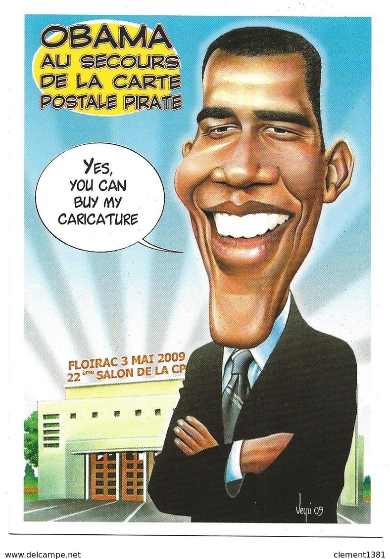 Illustrateur Bernard Veyri Caricature Et Dedicace Obama Au Secours De La Carte Postale Pirate - Veyri, Bernard