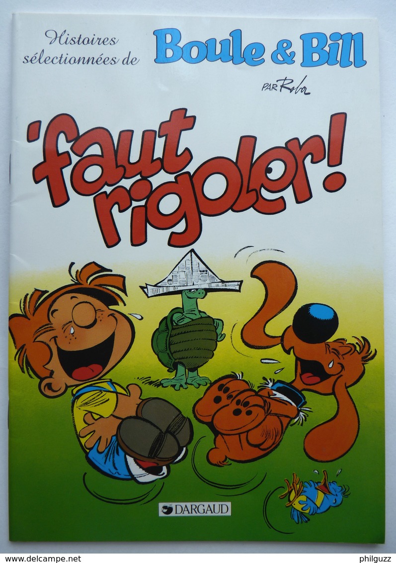 ALBUM BD PUBLICITAIRE BOULE ET BILL 'FAUT RIGOLER ! MALABAR 1998 - Boule Et Bill