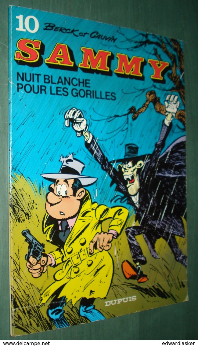 SAMMY 10 : Nuit Blanche Pour Les Gorilles - Réimp. Dupuis 1983 - Très Bon état - Sammy