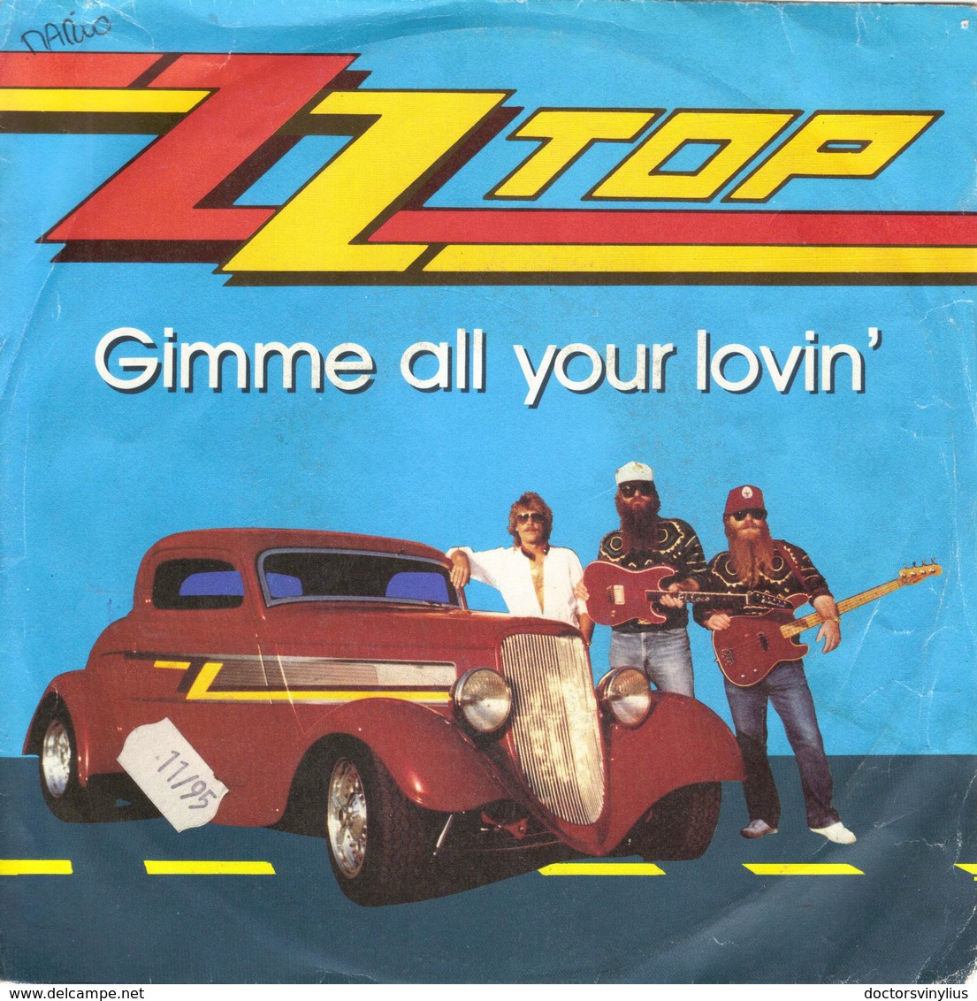 ZZ TOP "GIMME ALL YOUR LOVIN' - IF I COULD ONLY FLAG HER DOWN" 45 Tours DISQUE VINYL - Rock