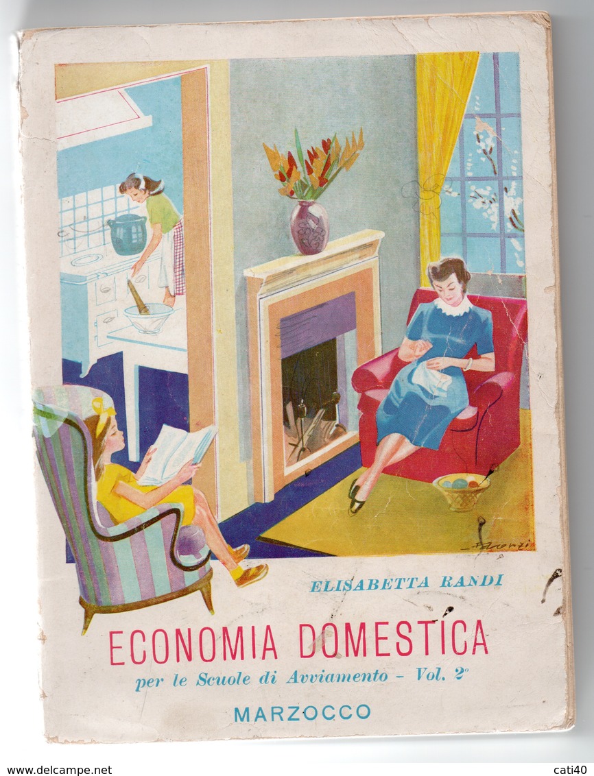 ELISABETTA RANDI ECONOMIA DOMESTICA LIBRO PER LE SCUOLE ED. MARZOCCO 1952 - Law & Economics