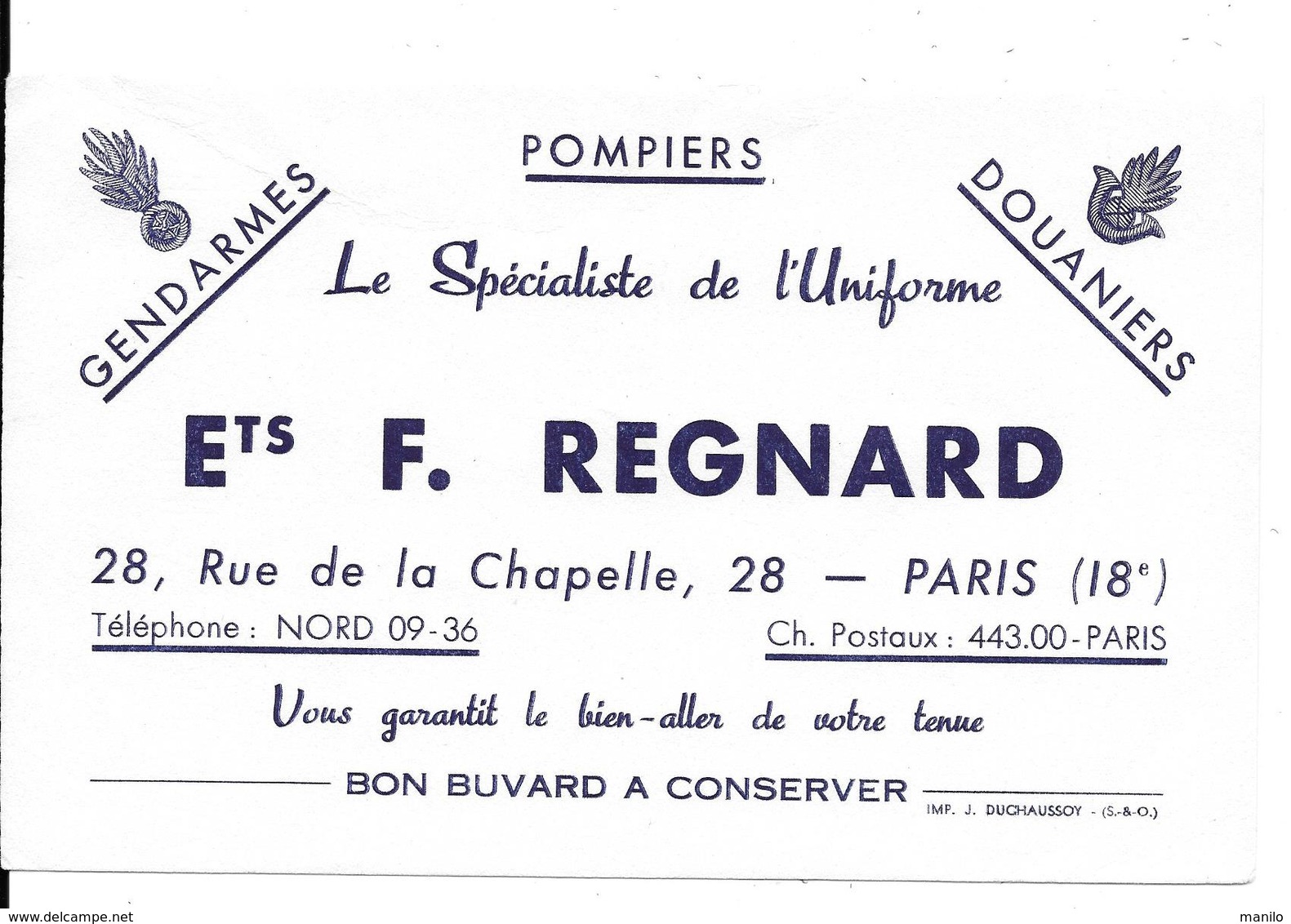 Buvard Ancien BLEU - F.REGNARD Paris Uniformes GENDARMES POMPIERS DOUANIERS Reproductions Litho.insignes Cannetilles - Kleidung & Textil