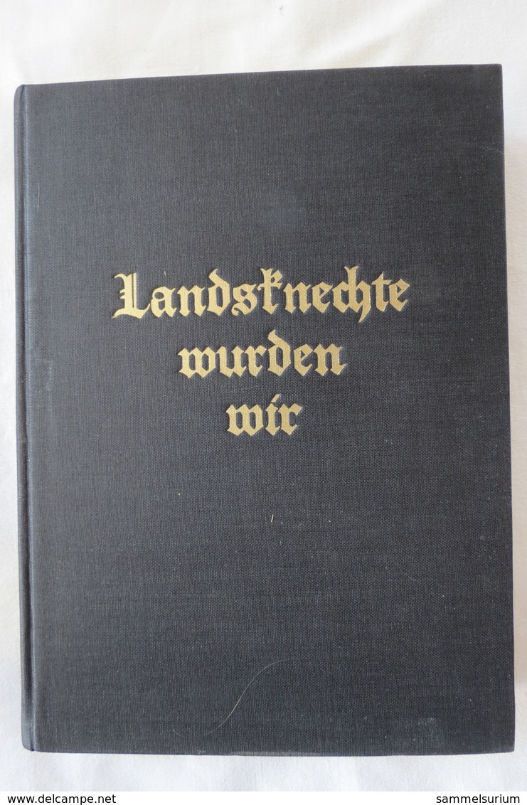 Erich Balla "Landsknechte Wurden Wir..." Abenteuer Aus Dem Baltikum, Erstauflage Von 1932 - Policía & Militar