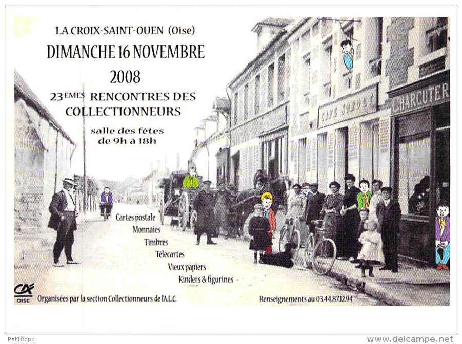 SALONS De COLLECTION - 60 LA CROIX ST OUEN 23 ème Rencontre Des Collectionneurs ALC (Tirage 1000 Ex.) CPM GF Oise - Collector Fairs & Bourses
