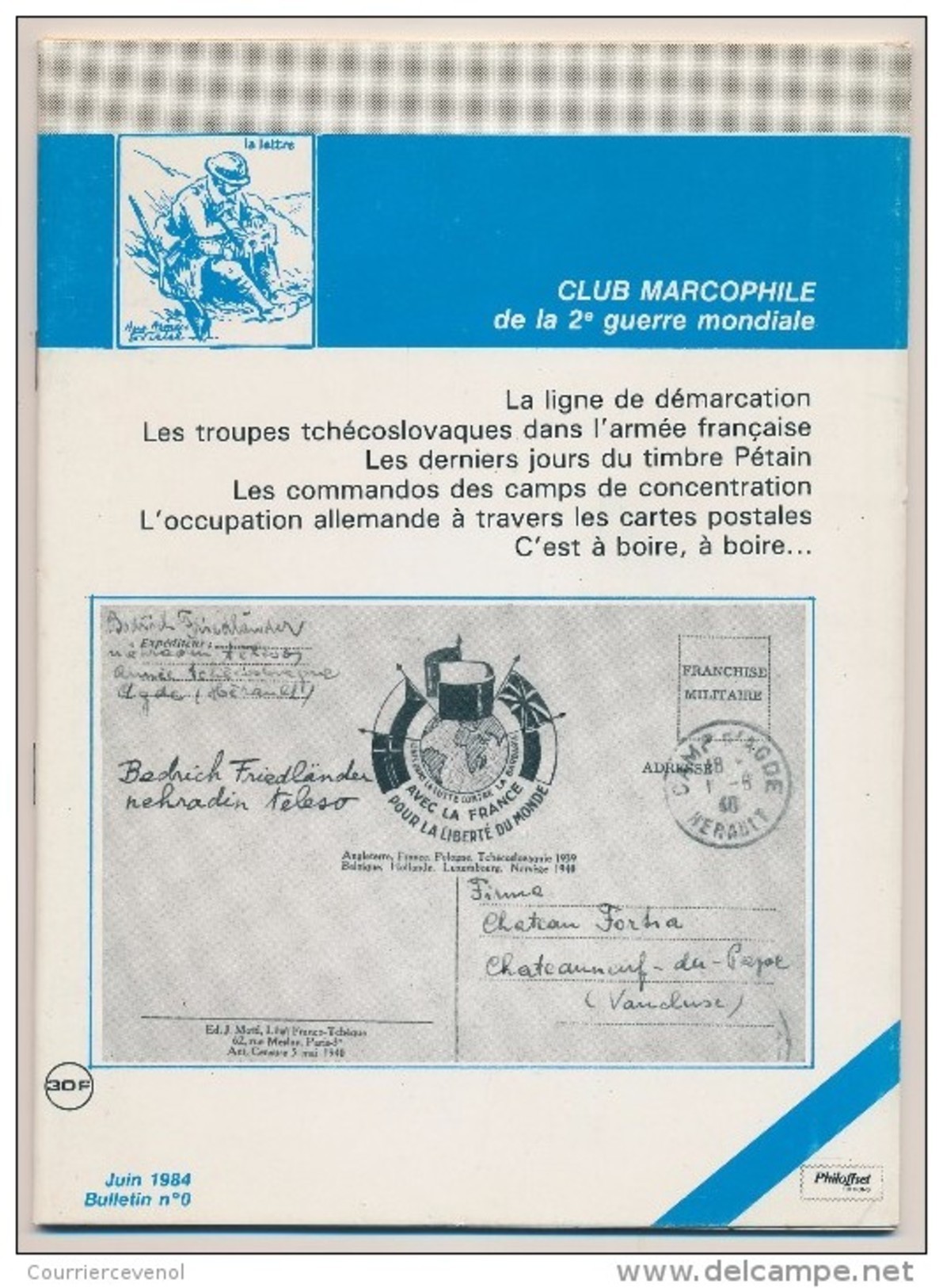 Club Marcophile De La Seconde Guerre Mondiale - Bulletin N° 0 - Juin 1984 - Militaire Post & Postgeschiedenis