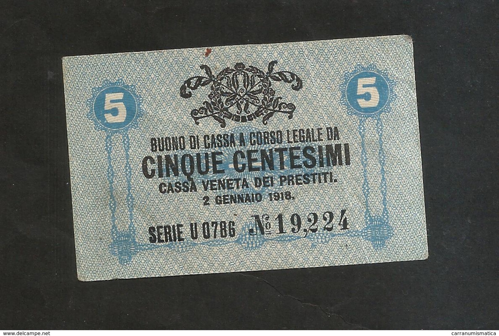 CASSA VENETA Dei PRESTITI- BUONO Di CASSA Da 5 CENTESIMI ( 1918 ) - [ 4] Vorläufige Ausgaben