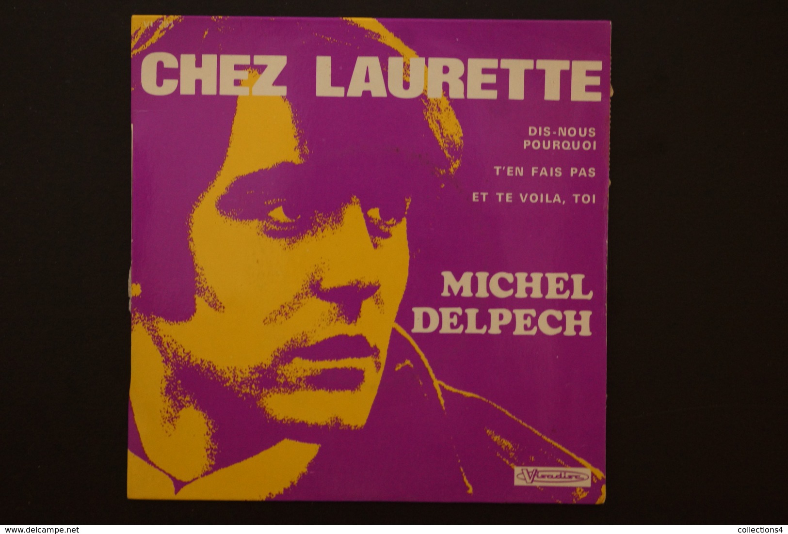 MICHEL DELPECH CHEZ LAURETTE EP 196? VALEUR + - 45 T - Maxi-Single