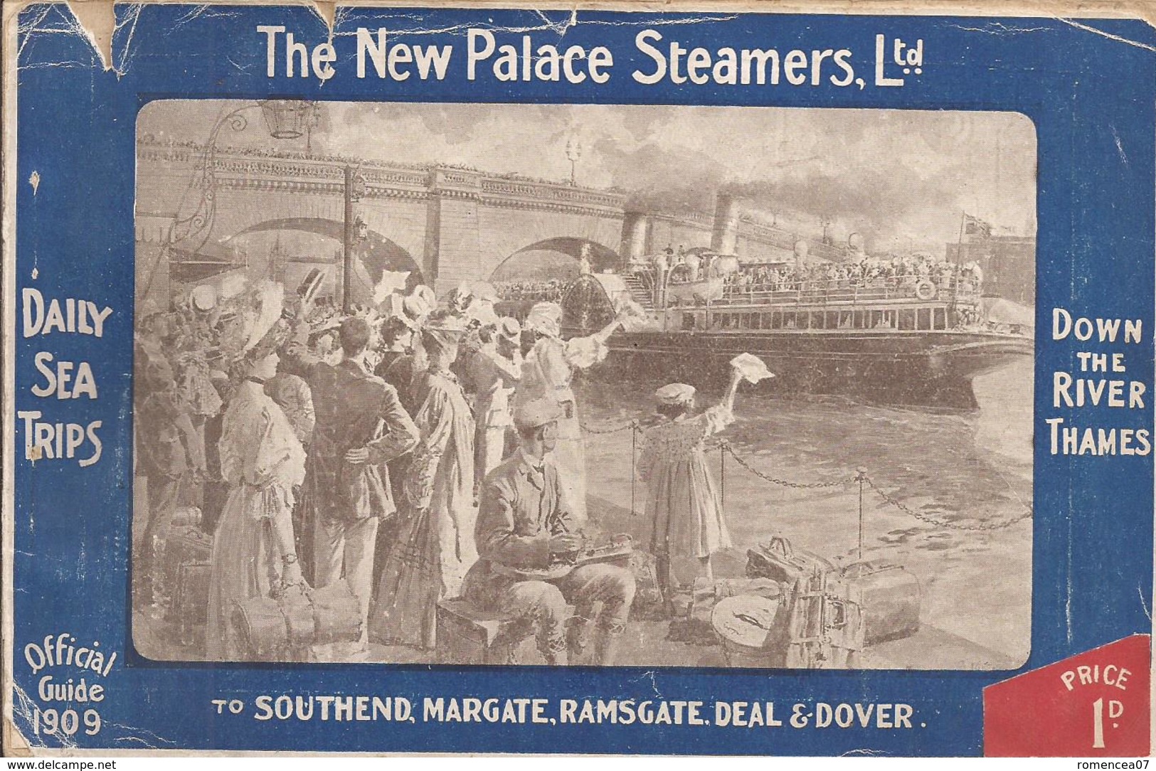 The NEW PALACE STEAMERS - DAILY SEA TRIPS - DOWN The RIVER THAMES - Official Guide 1909 - To Have ! - Other & Unclassified