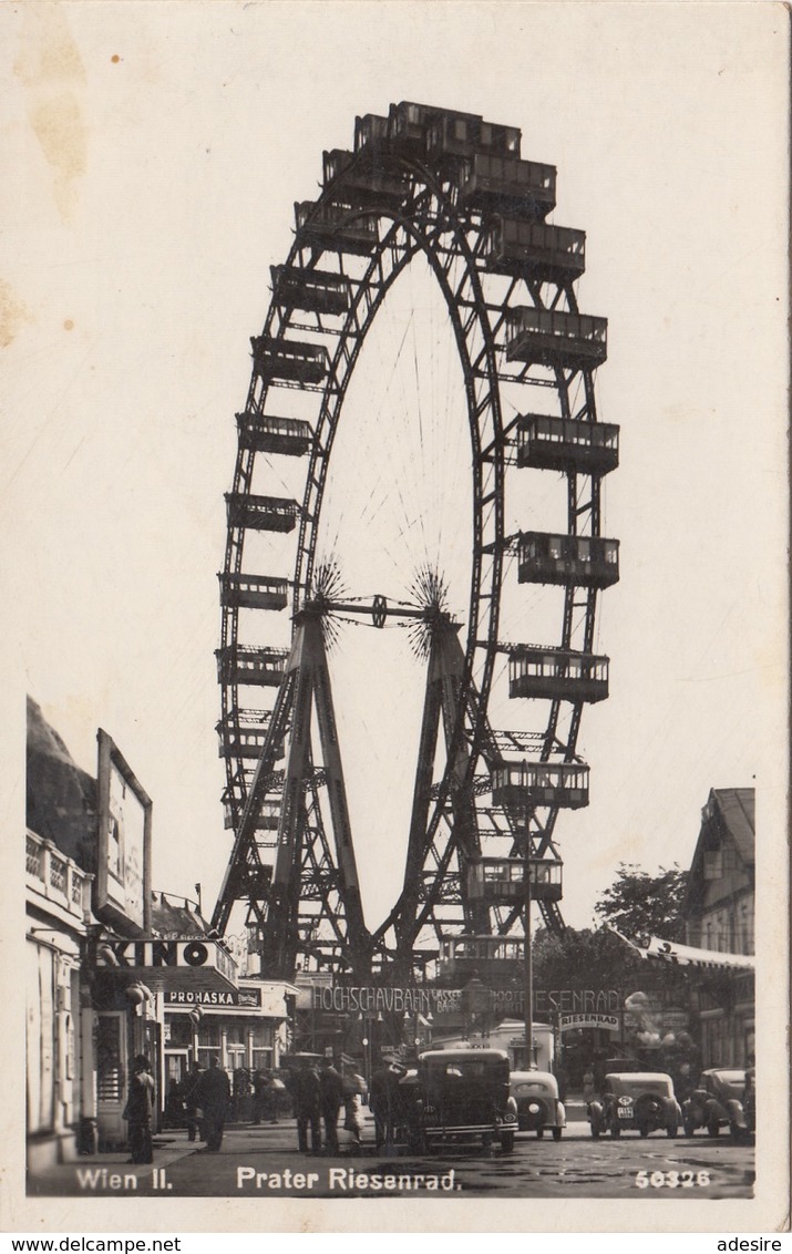 PRATER - Riesenrad, Kino, Alte Autos, Fotokarte Als Feldpost Gel.1941 - Prater