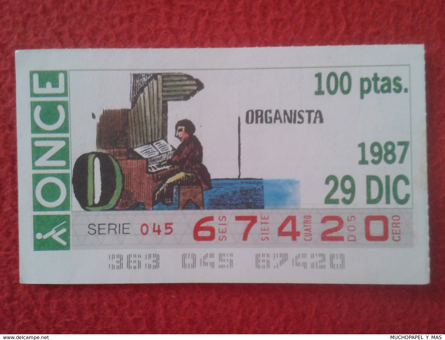 CUPÓN DE ONCE SPANISH LOTERY CIEGOS SPAIN LOTERÍA ESPAÑA BLIND 1987 ORGANISTA ORGANO ORGUE ORGAN ORGANIST MUSIC MÚSICA - Billetes De Lotería