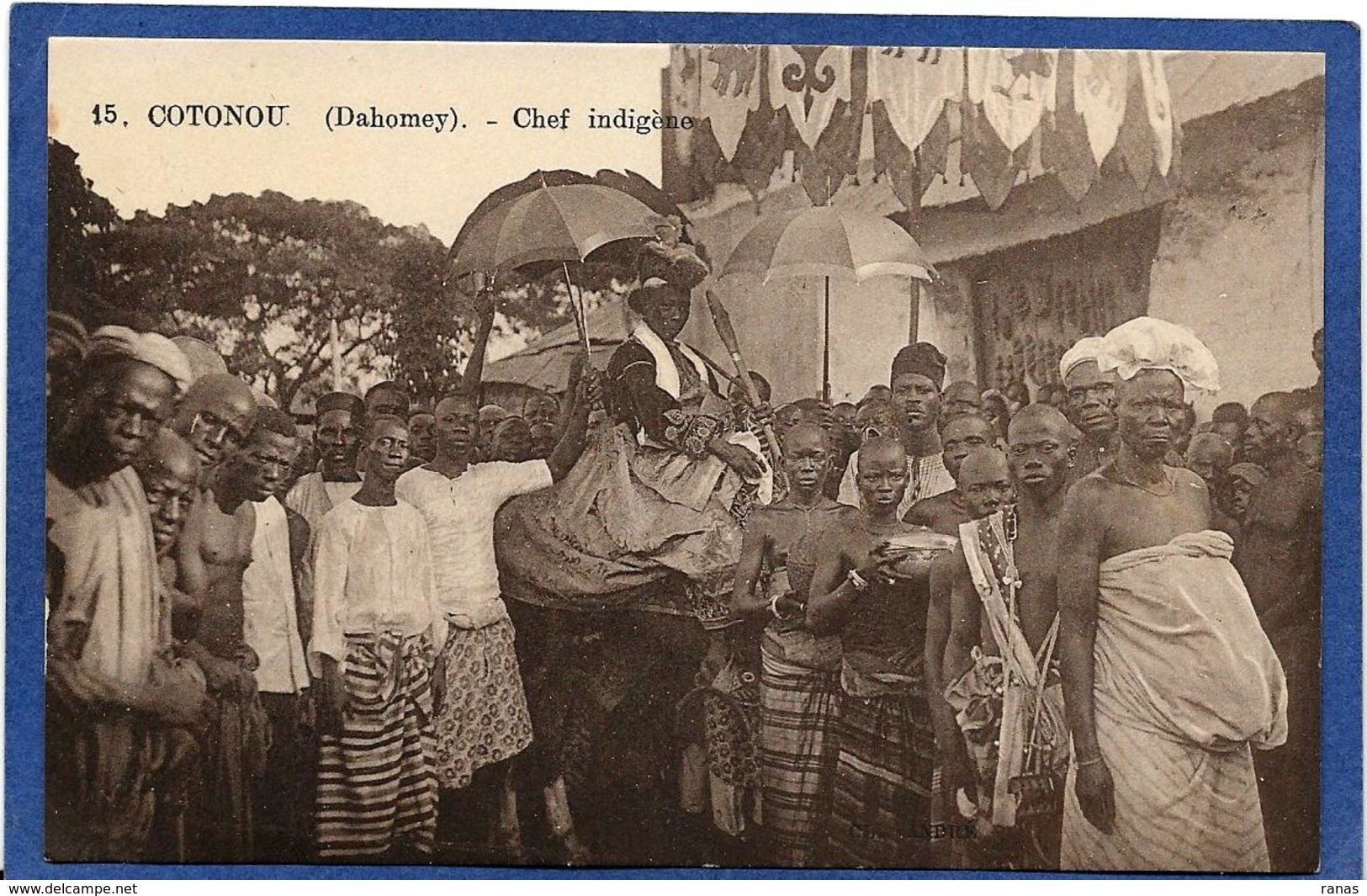 CPA Dahomey Afrique Noire Ethnic Type écrite COTONOU Chef Indigène - Dahome