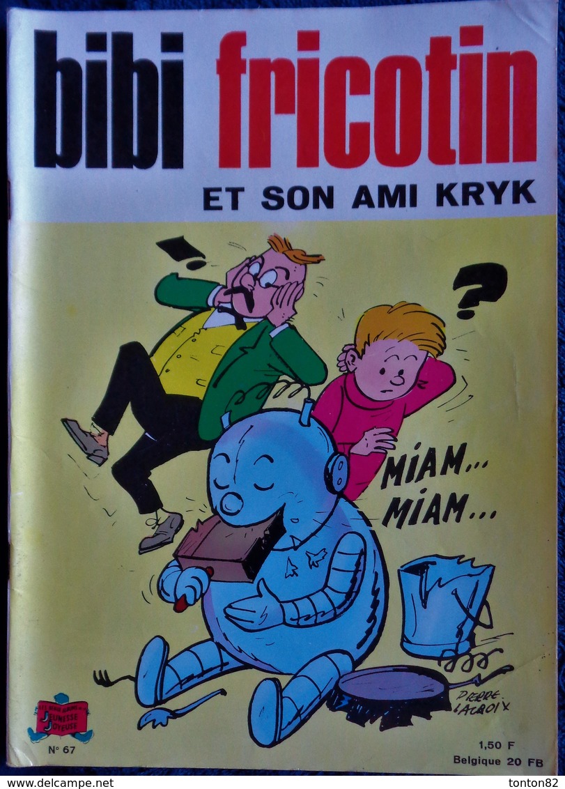 BIBI Fricotin N° 67 - BIBI FRICOTIN Et Son Ami KRYK  - ( 1970 ) . - Bibi Fricotin